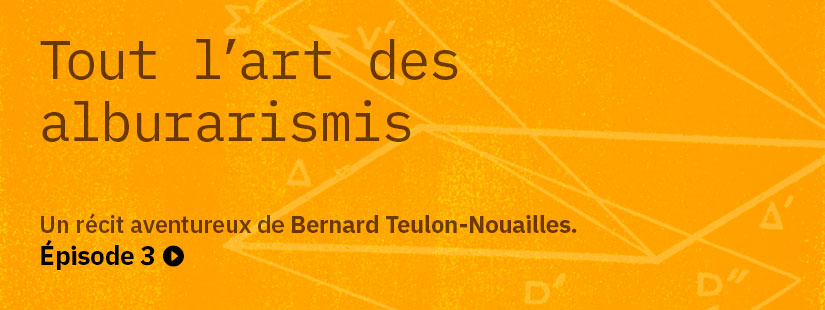 Franchir le seuil du territoire des alburarismis ! Un récit aventureux de Bernard Teulon-Nouailles avec Magazine Aléatoire.