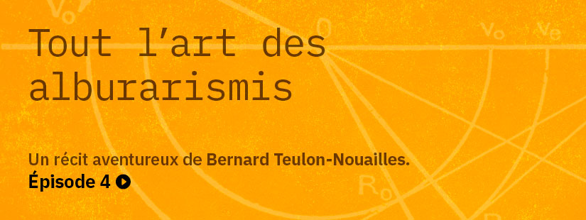 Franchir le seuil du territoire des alburarismis ! Un récit aventureux de Bernard Teulon-Nouailles avec Magazine Aléatoire.